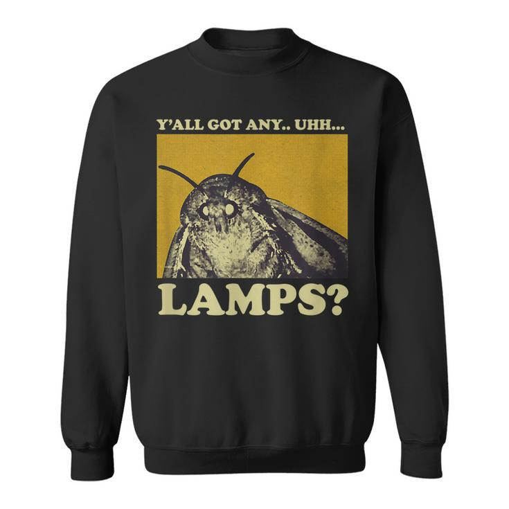 Yall Got Any Lamps Moth Insect Meme Gift  Sweatshirt