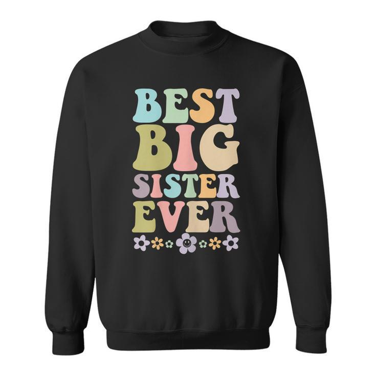 Youth Best Big Sister Ever Girls Baby Announcement Idea Sweatshirt