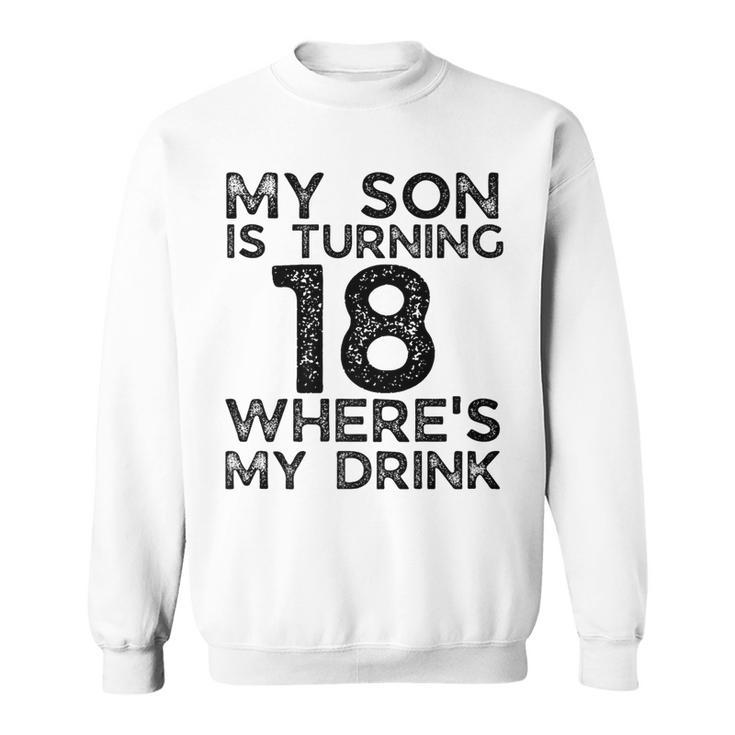 18Th Birthday For Dad Mom 18 Year Old Son Family Squad   Sweatshirt