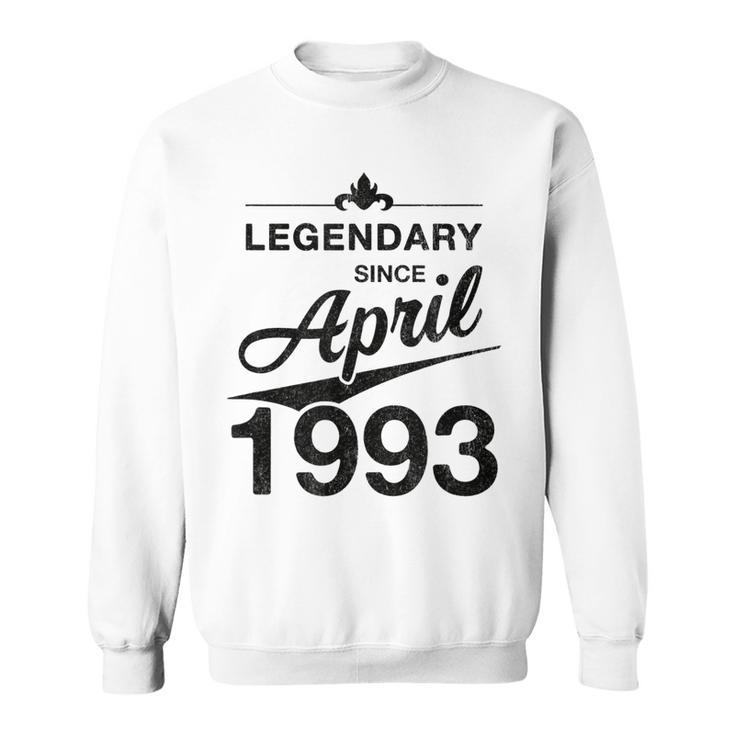 30 Geburtstag 30 Jahre Alt Legendär Seit April 1993 V2 Sweatshirt