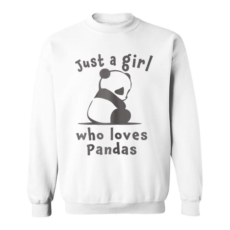 Best Cutest Panda Ever Just A Girl Cute Gift Sweatshirt