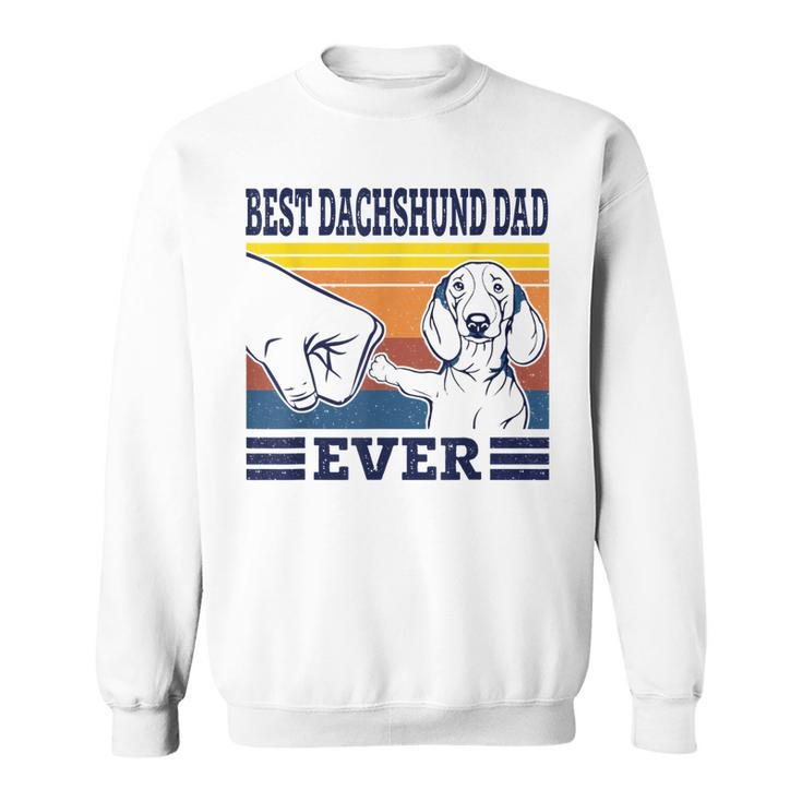 Best Dachshund Dad Ever Dog Vintage Animal Lovers Gifts Gift For Mens Sweatshirt