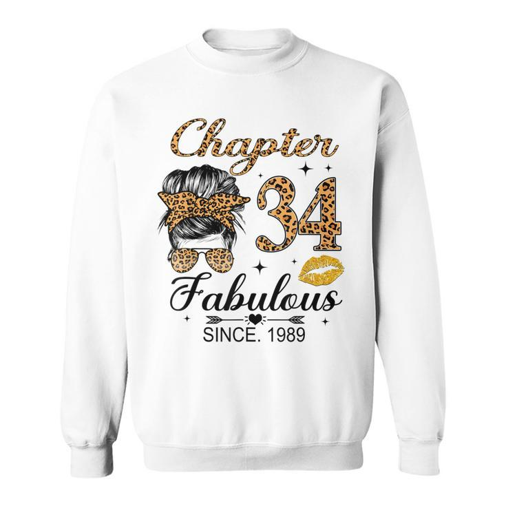 Chapter 34 Fabulous Since 1989 34Th Birthday Messy Bun  Sweatshirt