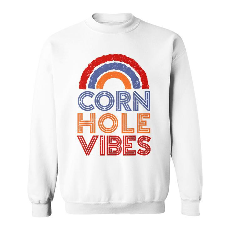 Cornhole Vibes Cornhole  For Cornhole Player  Sweatshirt