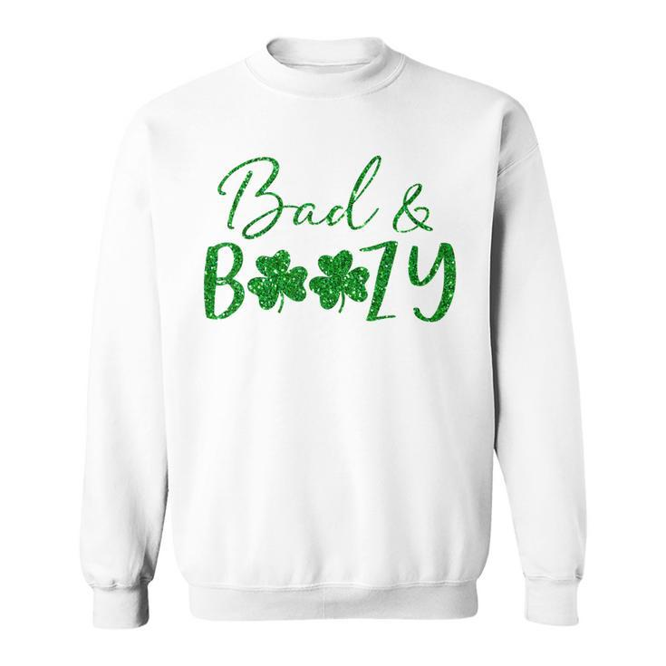 Cute Bad And Boozy Cute Shamrock Green Funny St Patricks Day  Sweatshirt