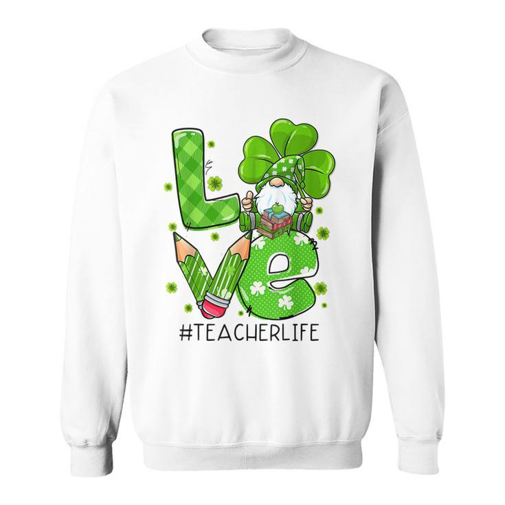 Cute Irish Gnome Love Teacher Shamrock St Patricks Day  Sweatshirt