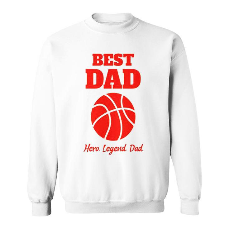 Dad Basketball Cool Fathers Day Gift Dad Basketball S Sweatshirt