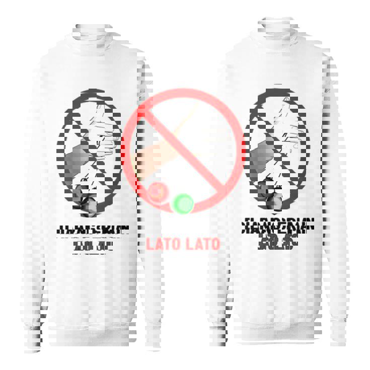 Dilarang Bermain Lato Lato Sweatshirt Dilarang Bermain Lato Lato Sweatshirt