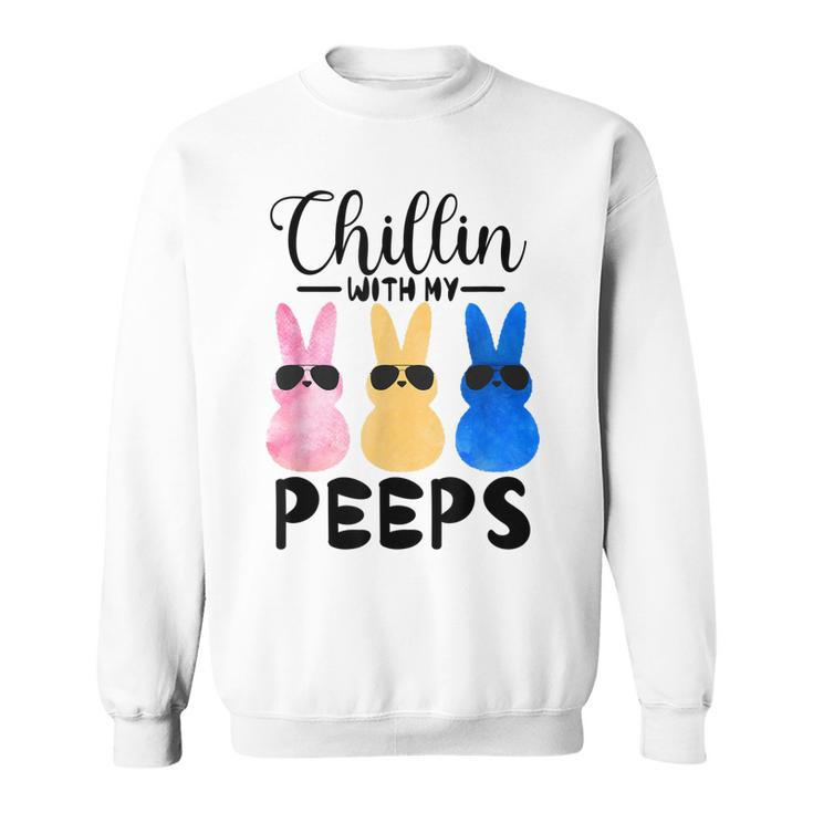 Funny Chillin With My Peeps Easter Bunny Hangin With Peeps  Sweatshirt