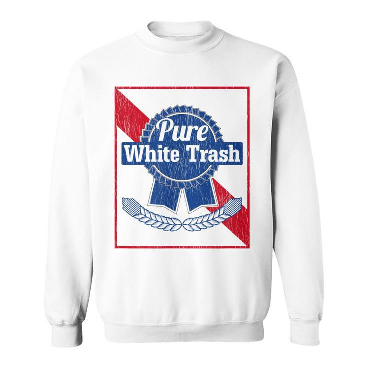 Funny Redneck  Pure White Trash  Men Women Sweatshirt Graphic Print Unisex