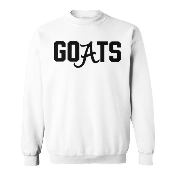 Goats Killing Our Way Through The Sec In  Sweatshirt