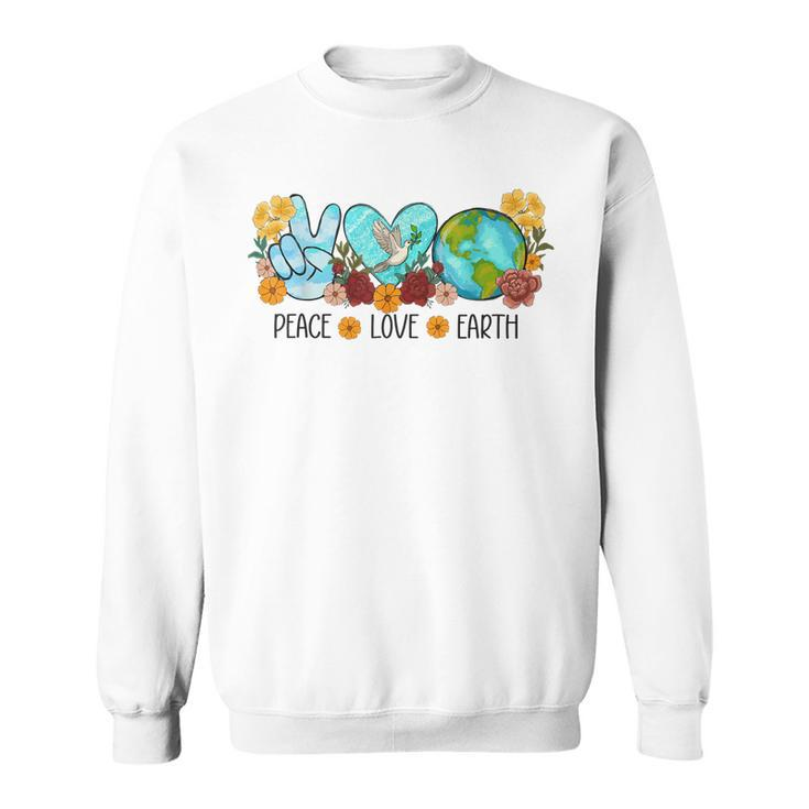 Happy Earth Day 2023 For Men Kids Teachers Peace Love Earth Sweatshirt