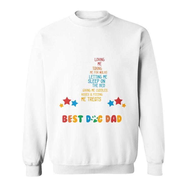 Happy Fathers Dad To The Best Dog Dad Sweatshirt