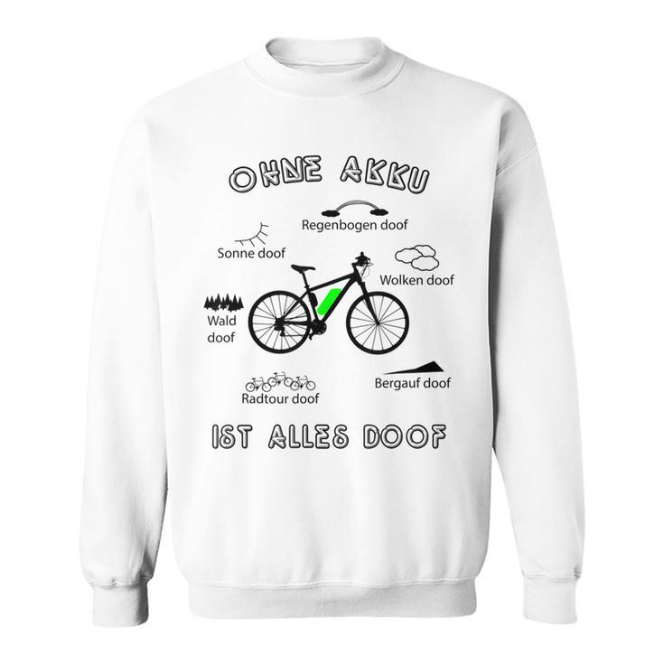Herren E-Bike Mtb Spruch Für Emtb Radfahrer Mountainbiker Sweatshirt