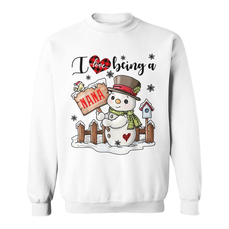 I Love Being A Nana Snowman Matching Family Christmas Gifts Sweatshirt