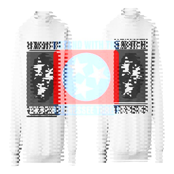 I Stand With The Tennessee Three Tennessee 3  Sweatshirt
