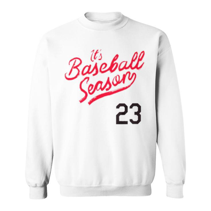 It’S Baseball Season ’ Sweatshirt