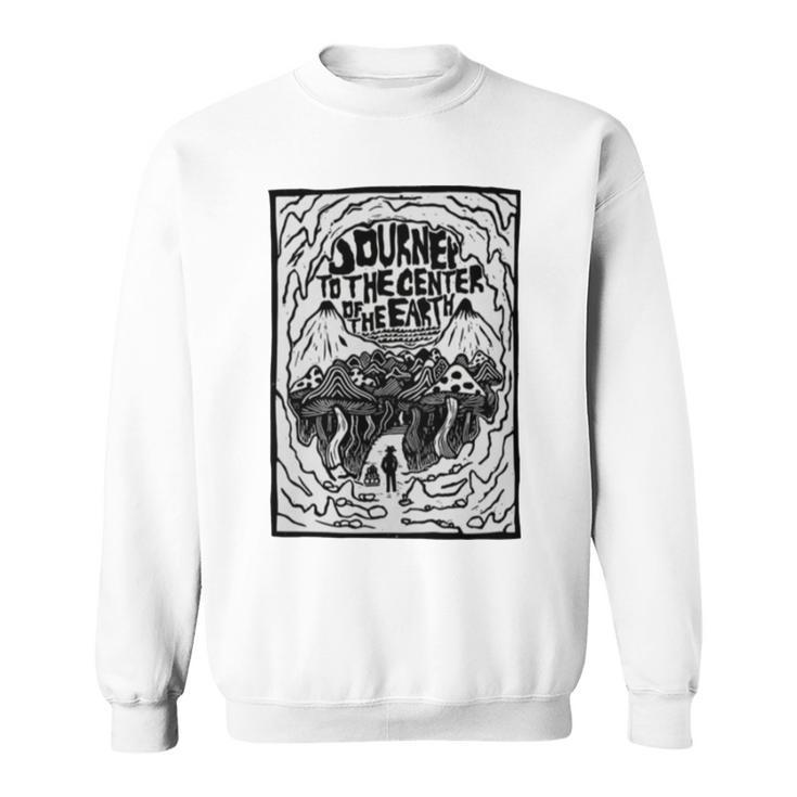 Journey To The Center Of The Earth Sweatshirt