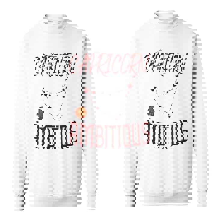 Live For Capricorn Ambitious Zodiac Sign Sweatshirt