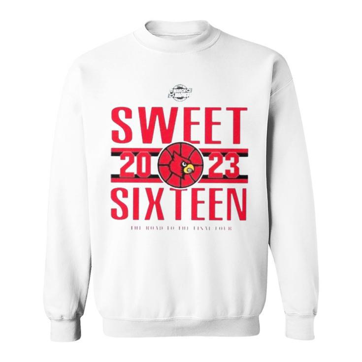Louisville Women’S Basketball 2023 Sweet Sixteen The Road To The Final Four Sweatshirt
