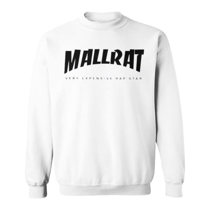 Mallrat Very Expensive Rap Star Sweatshirt
