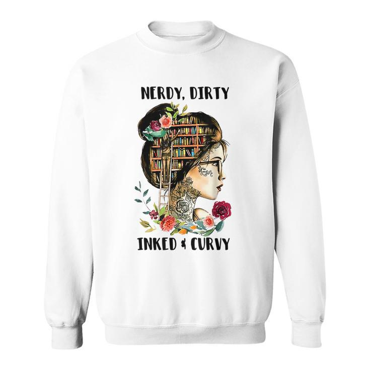 Nerdy Dirty Inked Curvy Girl Tattoo Reading Lover  Sweatshirt