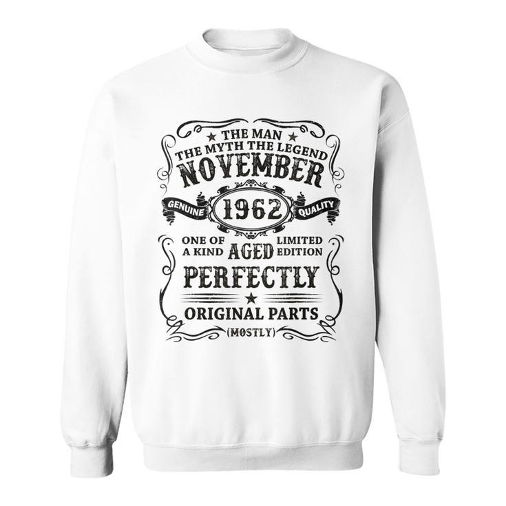 November 1962 The Man Myth Legend 60 Year Old Birthday Gift Sweatshirt