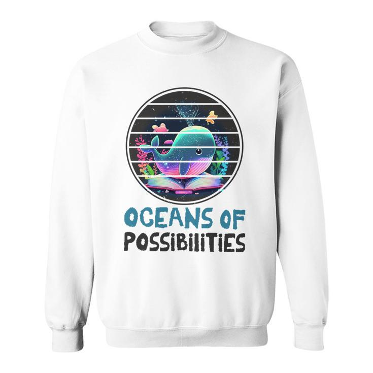 Oceans Of Possibilities Summer Reading 2023 Retro Vintage Sweatshirt