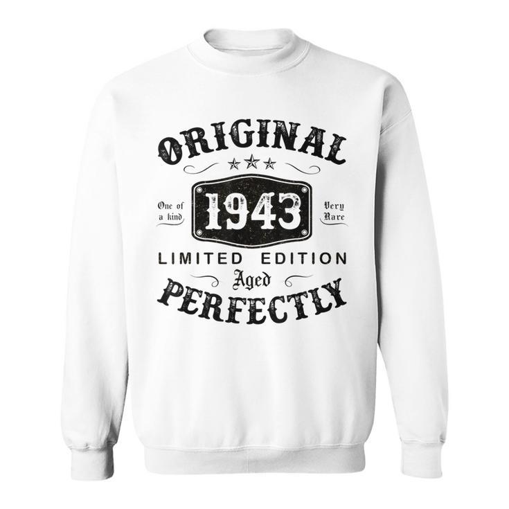 Original 1943 80 Years Old 80Th Birthday Gifts For Men  Sweatshirt