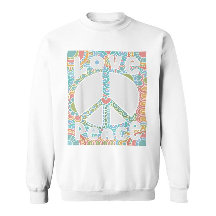 Peace Sign Love60S 70S Tie Dye Hippie Costume Sweatshirt