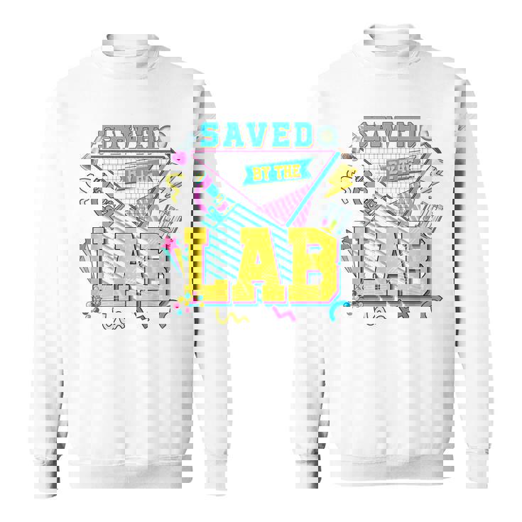 Saved By The Lab Retro Lab Week 2023 Medical Laboratory Tech  Sweatshirt