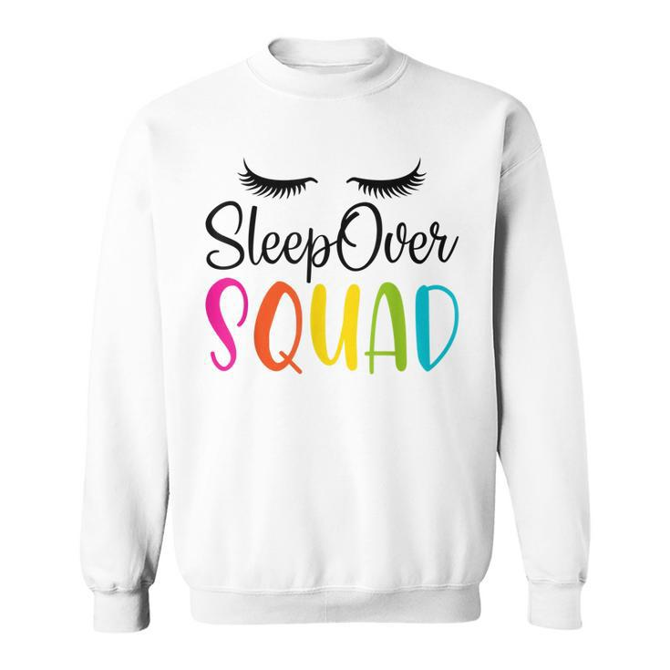 Sleepover Squad Slumber Party Cute Pajama Party Sleep Over  Sweatshirt