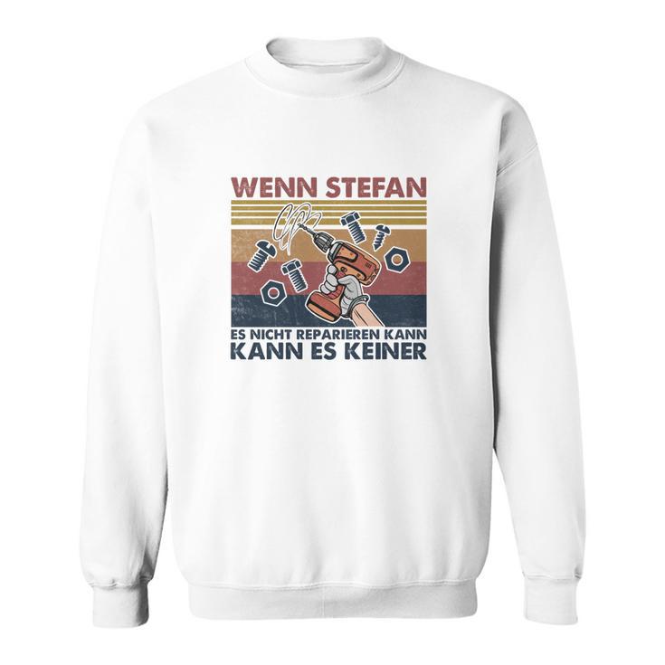 Stefan Reparatur Meister Sweatshirt, Personalisiert für Handwerker