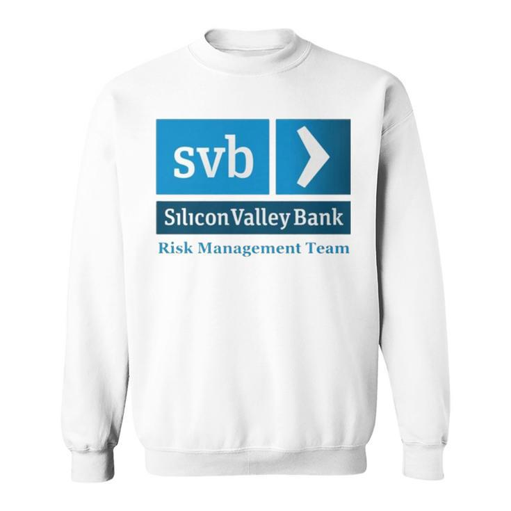 Svb Silicon Valley Bank Risk Management Team Sweatshirt