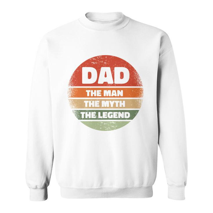 The Man The Myth The Legend Dad Retro Sweatshirt