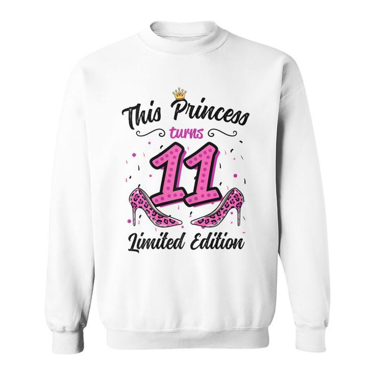 This Princess Turns 11 Girl 11Th Birthday  Sweatshirt