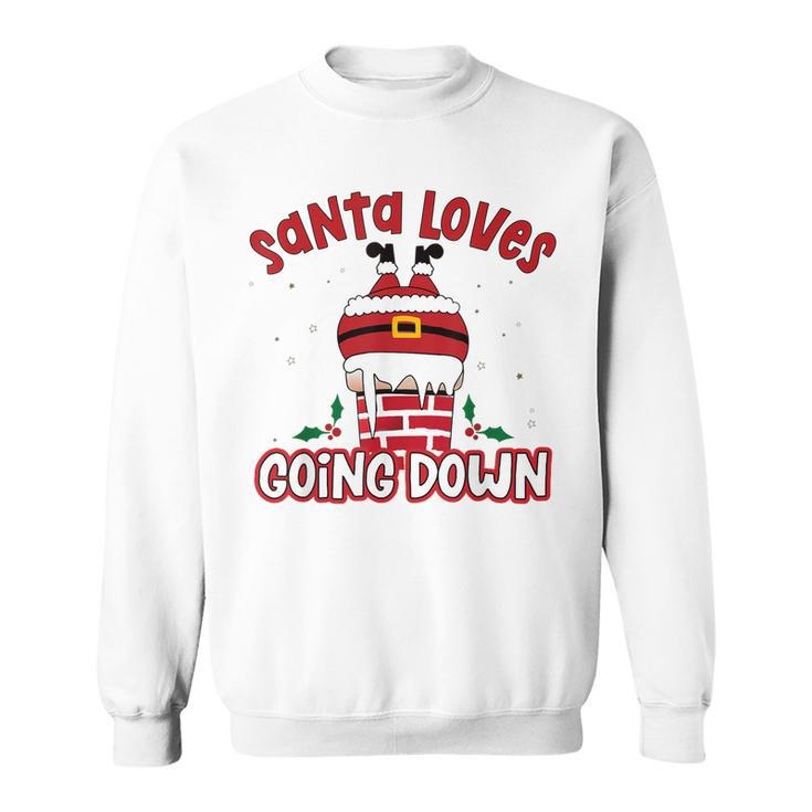 This Santa Loves Going Down Funny Christmas  Men Women Sweatshirt Graphic Print Unisex