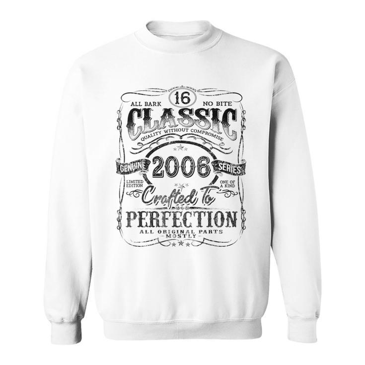 Vintage 2006 Limited Edition 16 Year Old 16Th Birthday Sweatshirt
