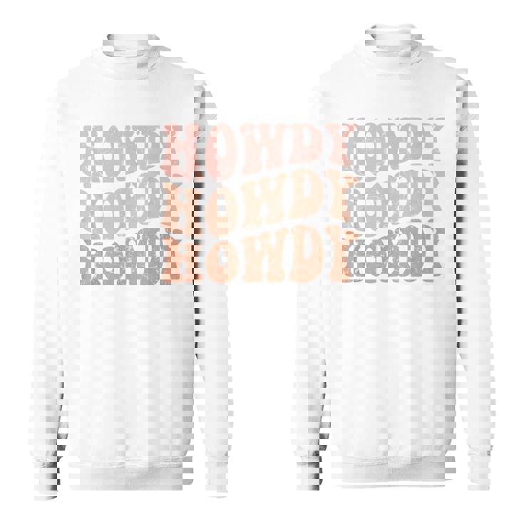 Vintage Howdy Western Life Rodeo Country Music Cowgirls Sweatshirt