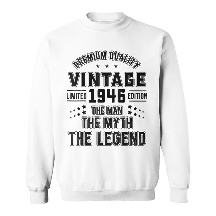 Vintage The Man Myth Legend 1946 76Th Birthday 76 Years Old Gift For Mens Sweatshirt