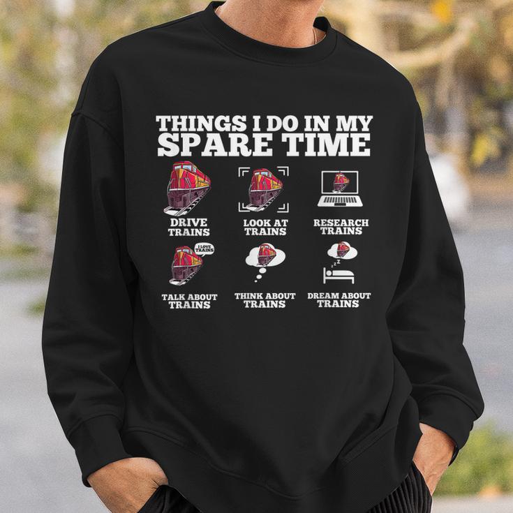 Things I Do In My Spare Time - Funny Train Lover  Men Women Sweatshirt Graphic Print Unisex