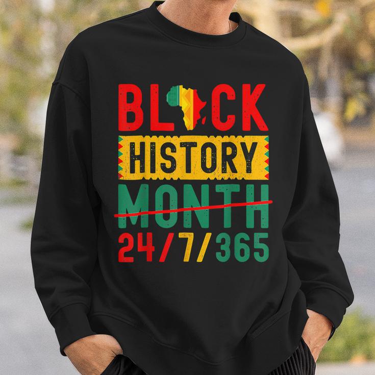 Black History Month One Month Cant Hold Our History 24-7-365  Sweatshirt