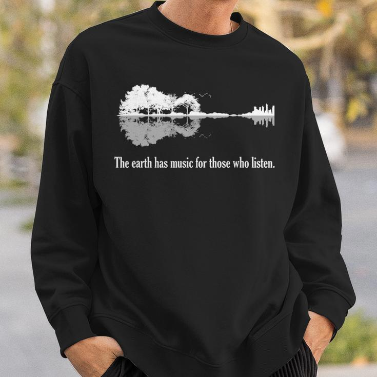 Acoustic Guitar Earth Has Music For Those Who Listen Sweatshirt Gifts for Him