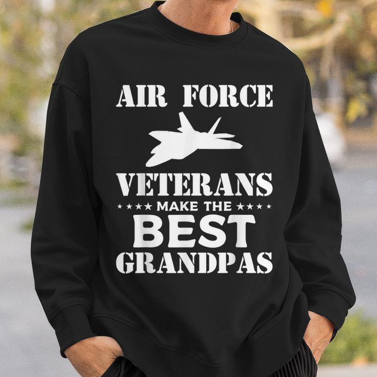Air Force Veterans Make The Best Grandpas Veteran Grandpa Sweatshirt Gifts for Him