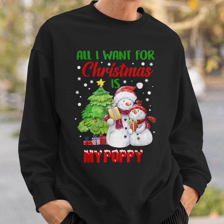 All I Want For Christmas Is My Poppy Snowman Christmas Men Women Sweatshirt Graphic Print Unisex Gifts for Him