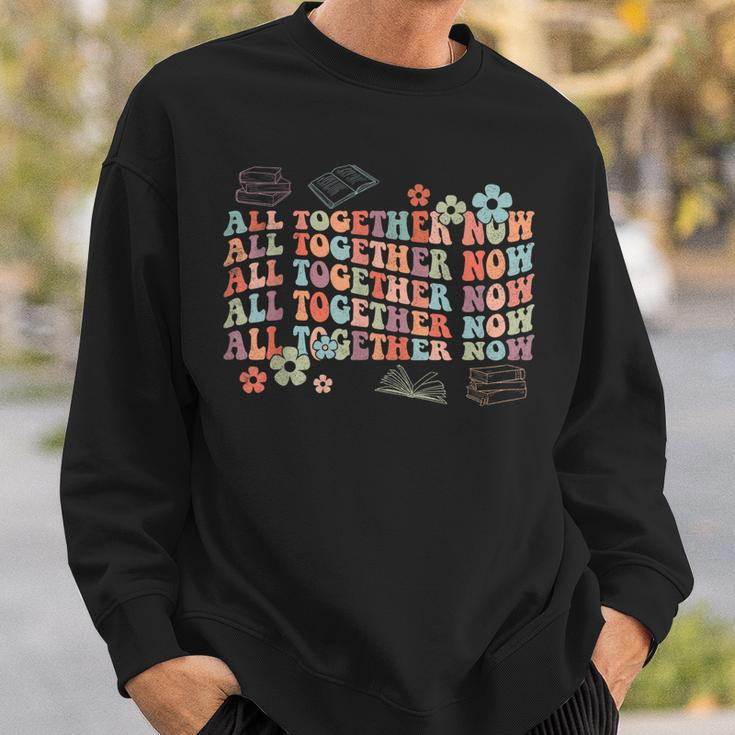 All Together Now Summer Reading 2023 Groovy Funny Book Lover Sweatshirt Gifts for Him