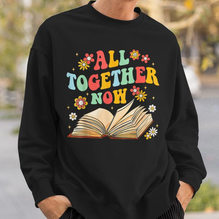 All Together Now Summer Reading Program 2023 Book Groovy Sweatshirt Gifts for Him