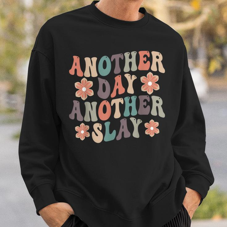 Another Day Another Slay Motivational Groovy Positive Vibes Sweatshirt Gifts for Him