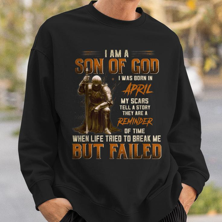 April Son Of God My Scars Tell A Story Reminder Of Time Gift For Mens Sweatshirt Gifts for Him