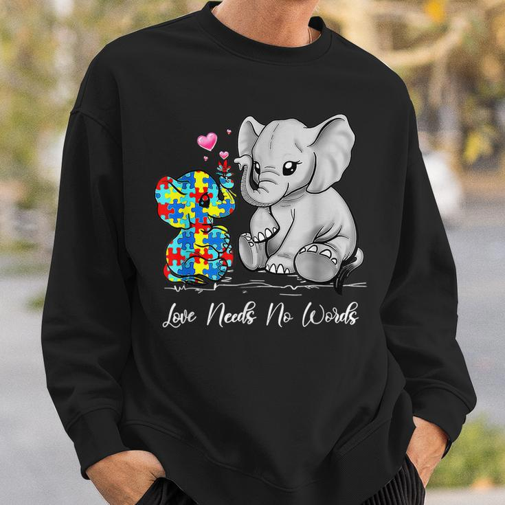 Autism Awareness Love Needs No Words Elephant Support Gifts Sweatshirt Gifts for Him